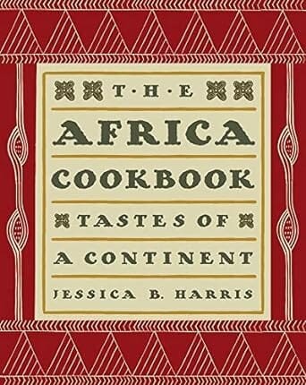 The Africa Cookbook by Jessica B. Harris